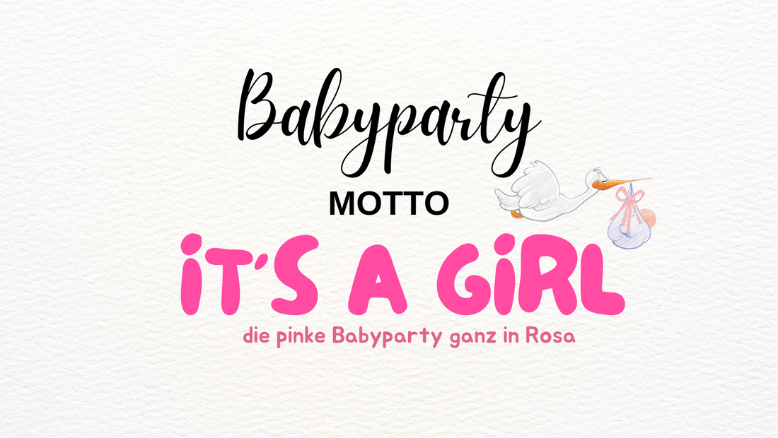 Babyparty Motto It's a Girl in Rosa & Pink